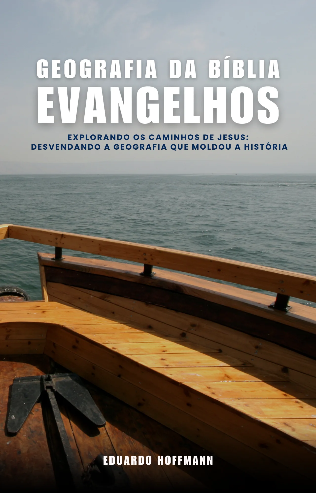 Capa do livro Geografia da Bíblia — Evangelhos sobre uma embarcação no mar